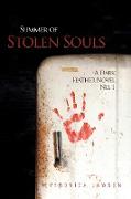 Summer of Stolen Souls: A Dark Feather Novel No. 1