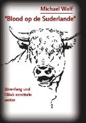 "Blood op de Suderlande"