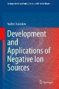 Development and Applications of Negative Ion Sources