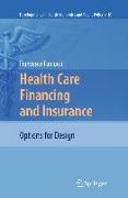 Health Care Financing and Insurance