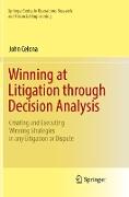 Winning at Litigation through Decision Analysis