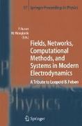 Fields, Networks, Computational Methods, and Systems in Modern Electrodynamics