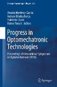 Progress in Optomechatronic Technologies