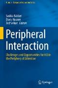 Peripheral Interaction