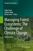 Managing Forest Ecosystems: The Challenge of Climate Change