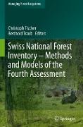 Swiss National Forest Inventory ¿ Methods and Models of the Fourth Assessment