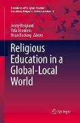 Religious Education in a Global-Local World
