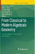 From Classical to Modern Algebraic Geometry