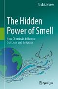 The Hidden Power of Smell