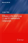 Diffusion in the Iron Group L12 and B2 Intermetallic Compounds