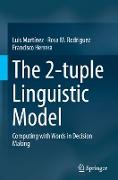 The 2-tuple Linguistic Model