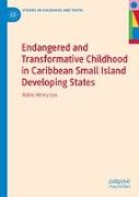 Endangered and Transformative Childhood in Caribbean Small Island Developing States