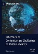 Inherent and Contemporary Challenges to African Security