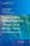 Understanding Peace and Conflict Through Social Identity Theory