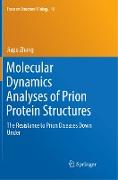 Molecular Dynamics Analyses of Prion Protein Structures