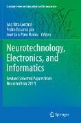 Neurotechnology, Electronics, and Informatics