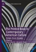 The Printed Book in Contemporary American Culture