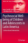 Psychosocial Well-being of Children and Adolescents in Latin America