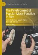 The Development of Popular Music Function in Film