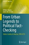 From Urban Legends to Political Fact-Checking