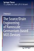 The Source/Drain Engineering of Nanoscale Germanium-based MOS Devices