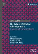 The Future of Election Administration