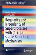 Regularity and Irregularity of Superprocesses with (1 + ¿)-stable Branching Mechanism