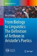 From Biology to Linguistics: The Definition of Arthron in Aristotle's Poetics