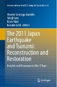 The 2011 Japan Earthquake and Tsunami: Reconstruction and Restoration