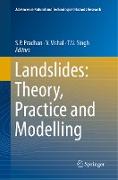 Landslides: Theory, Practice and Modelling