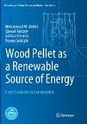 Wood Pellet as a Renewable Source of Energy