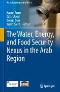 The Water, Energy, and Food Security Nexus in the Arab Region