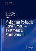 Malignant Pediatric Bone Tumors - Treatment & Management