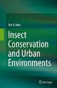 Insect Conservation and Urban Environments