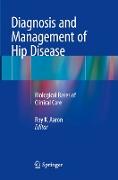 Diagnosis and Management of Hip Disease