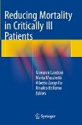 Reducing Mortality in Critically Ill Patients