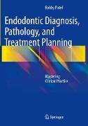 Endodontic Diagnosis, Pathology, and Treatment Planning