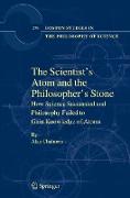 The Scientist's Atom and the Philosopher's Stone