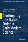 Contingency and Natural Order in Early Modern Science