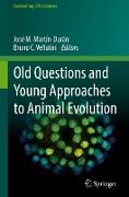 Old Questions and Young Approaches to Animal Evolution