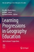 Learning Progressions in Geography Education