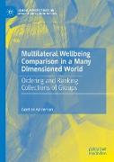 MULTILATERAL WELLBEING COMPARISON IN A MANY DIMENSIONED WORLD