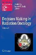 Decision Making in Radiation Oncology