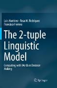 The 2-tuple Linguistic Model