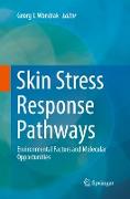 Skin Stress Response Pathways