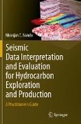 Seismic Data Interpretation and Evaluation for Hydrocarbon Exploration and Production