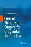 Current Therapy and Surgery for Urogenital Tuberculosis