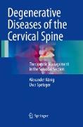 Degenerative Diseases of the Cervical Spine