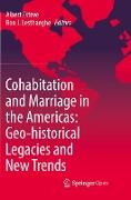 Cohabitation and Marriage in the Americas: Geo-historical Legacies and New Trends