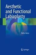 Aesthetic and Functional Labiaplasty